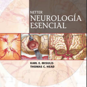Netter. Neurología esencial (Neurología esencial / Neuroanatomía esencial)
